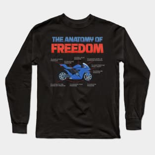 The Anatomy Of Freedom Shirt, Motorcycle Gift, Biker Lover Gift, Gift For Biker, Motor Cross, Motorcycle Anatomy Long Sleeve T-Shirt